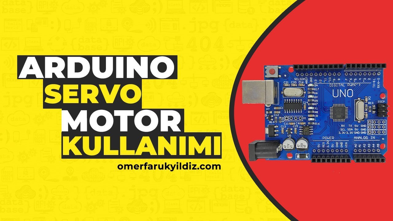 Arduino Servo Motor Kullanımı