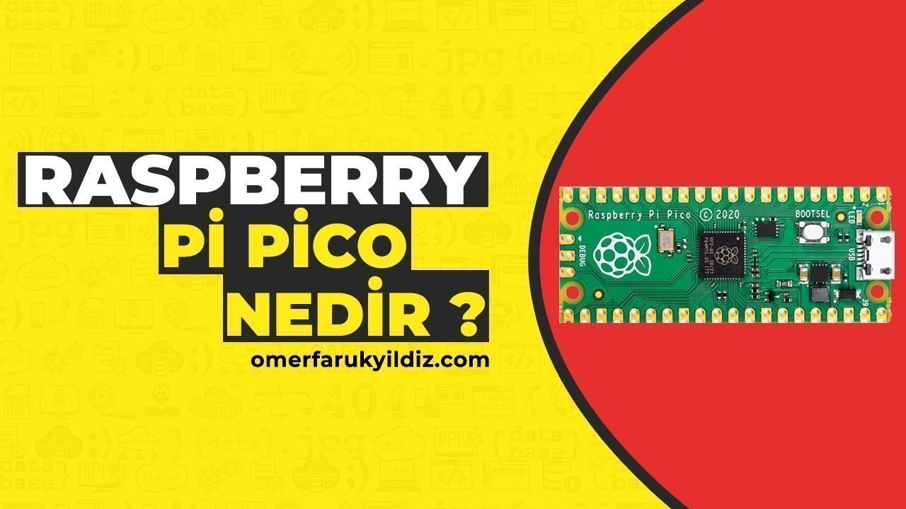 Raspberry Pi Pico Nedir ?